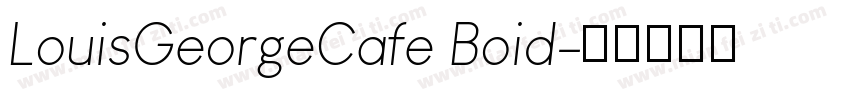 LouisGeorgeCafe Boid字体转换